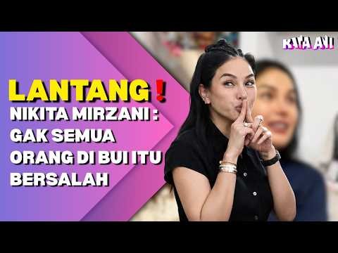 Lantang! Nikita Mirzani : Gak Semua Orang di Bui Itu Bersalah