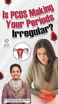 Irregular Periods = Reproductive Damage? PCOS Explained | Dr Suvarchala | ZIVA Fertility