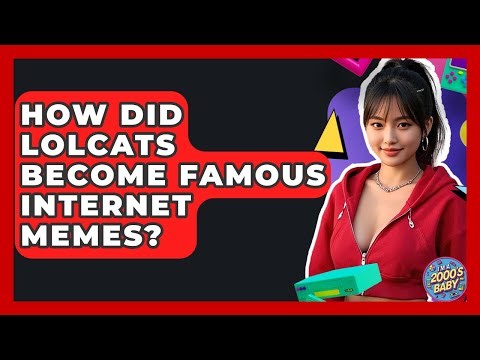 How Did Lolcats Become Famous Internet Memes? - I'm a 2000s Baby