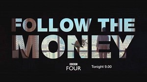 18 reactions · 18 shares | Follow the Money on BBC Four. | BBC | Facebook