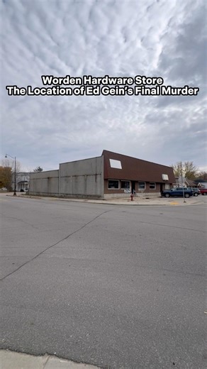 The location of Ed Gein’s final murder - the former Worden Hardware Store