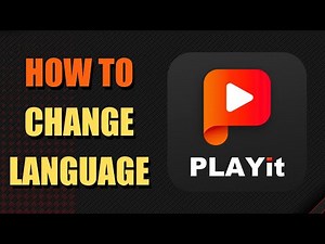 How To Change a Language | PLAYit