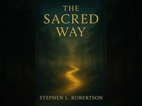 Sacred Way - Stephen L. Robertson