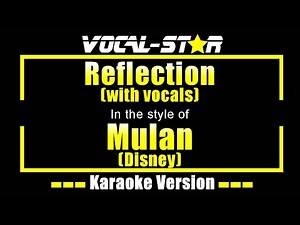 Reflection (with vocals) Karaoke | Mulan (Disney) Karaoke Version
