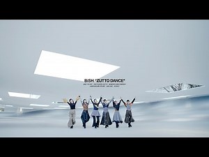 BiSH / ZUTTO [DANCE ViDEO]