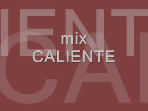 mix kaliente