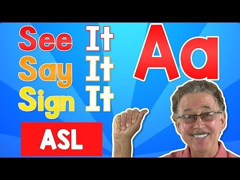 See it, Say it, Sign it | The Letter A | ASL | Jack Hartmann