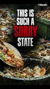 Kya Aap Bhi Bacha Hua Khana Dustbin Mein Fekte Hain? 🍛 | India Ka Food Waste Crisis Explained