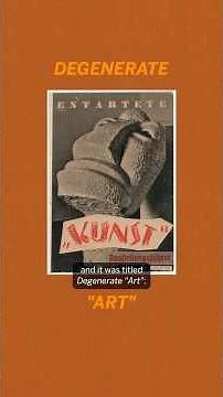 The “Degenerate Art” Exhibition Nazis Wanted you to Hate