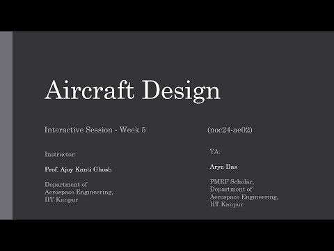 NPTEL Course on Aircraft Design | Week 5 Interactive Session