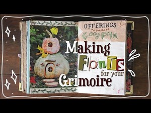 How to Make Magical Fonts for your Grimoire or Book of Shadows (BOS)