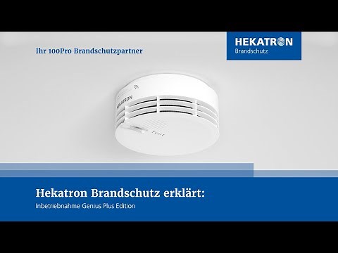 Inbetriebnahme der Genius Plus Rauchwarnmelder | Hekatron Brandschutz
