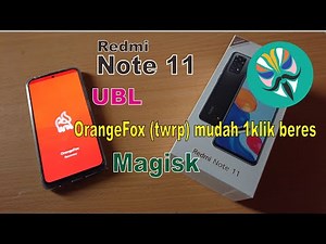 cara ubl twrp dan root magisk REDMI NOTE 11