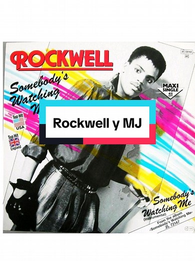 Somebody's Watching Me de Rockwell: ¿cantó Michael Jackson el coro?