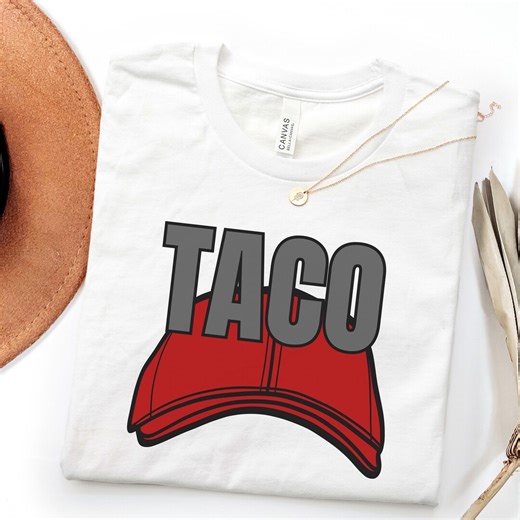 TACO Graphic Shirt, Political Satire Tee, Red Hat Parody Shirt, Funny Statement Unisex T Shirt - Etsy Canada