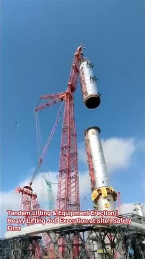Tandem Lifting & Equipment Erection | Heavy Lifting Job Execution at Site | Safety Tandem Lifting |