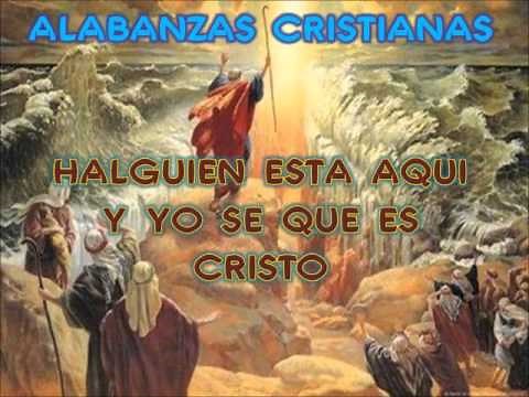 ALGUIEN ESTA AQUI Y YO SE QUE ES CRISTO (ALABANZAS DE JUBILO)