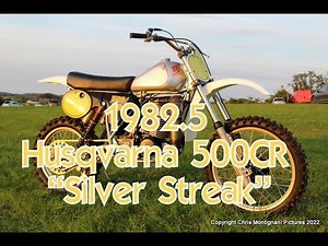 Classic 1982.5 Husqvarna 500CR "Silver Streak"