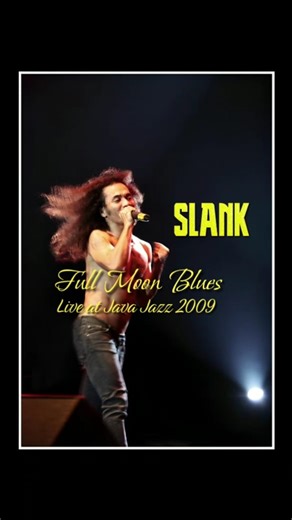 10K views · 292 reactions | Slank - Full Moon Blues Live at Java Jazz 2009 #slank #slankjavajazz #fullmoonblues #genkpotlot | Eric Allen | Facebook