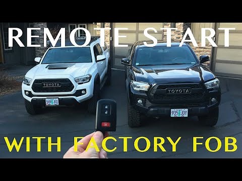 Remote Starting Tacoma with Factory Key Fob