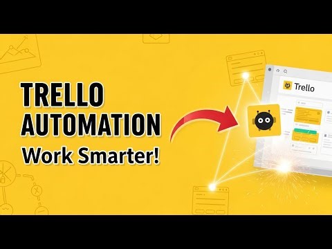 Trello's Automation (Butler): Automate Your Workflow Like a Pro