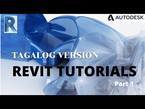 TAGALOG VERSION - REVIT TUTORIALS P1 | How to Start BIM Model in Revit