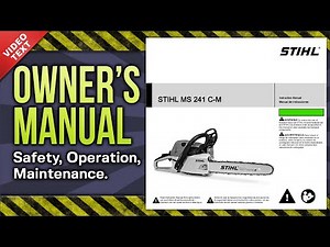 Owner's Manual: STIHL MS 241 C-M Chain Saw