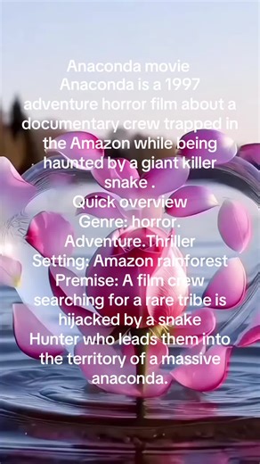 Anaconda Movie: A Haunting Amazon Adventure