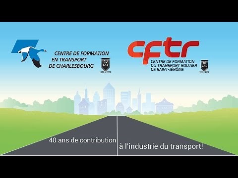 Le CFTC et le CFTR…40 ans de contribution à l’industrie du transport!