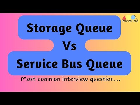 Difference between Azure Storage Queue and Service Bus Queue | TechnicalTalks