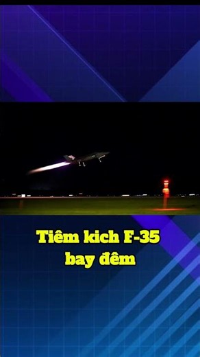 Tiêm kich F- 35 bay đêm | Ni Tv