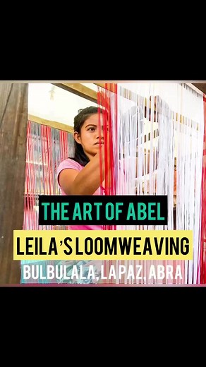 The Art of 'ABEL' : Loom Weaving (Abel) needs a sense of Artistry. It takes good hands, feet, eye coordination and hours of hard work to produce these stunning and colorful world-class products at Leila’s Loomweaving in Bulbulala, La Paz, Abra. | abrenian.com
