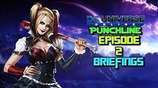 DC Universe Online Punchline Episode 2 Briefings