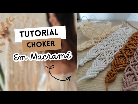 Tutorial CHOKER em macramê ao vivo!