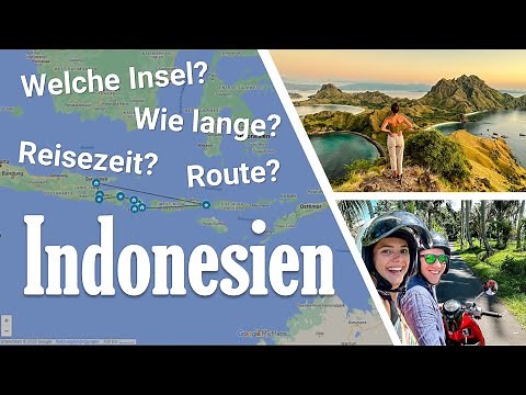 INDONESIEN URLAUB | Reiseroute & Tipps für eine geniale Rundreise