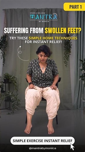 Instant Relief for Swollen Feet | Simple Home Exercise | Mantra by Monica