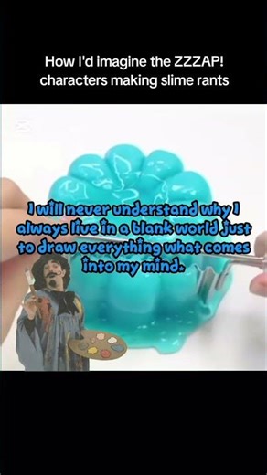 How I'd imagine the ZZZAP! characters making slime rants: