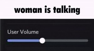 Woman is talking User Volume - iFunny