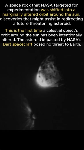 The asteroid was successfully redirected onto a new orbit around the sun