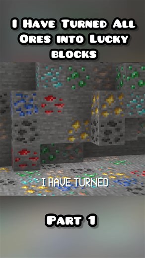 I Have Turned All Ores Into lucky Blocks (part 1) #wisp #minecraft #viral #minecraftbuilding #gaming