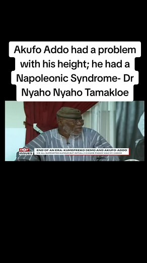Dr. Nyaho Explains Akufo Addo's Napoleonic Syndrome