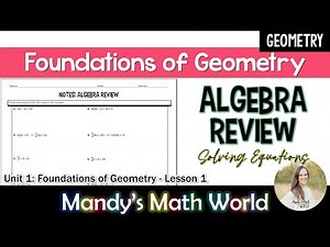 Solving Equations Review - Get Ready for Geometry!