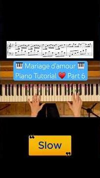 Mariage d'amour 🎹 Piano Tutorial ♥️ Part 6 #pianotutorial #mariagedamour #pianomusic