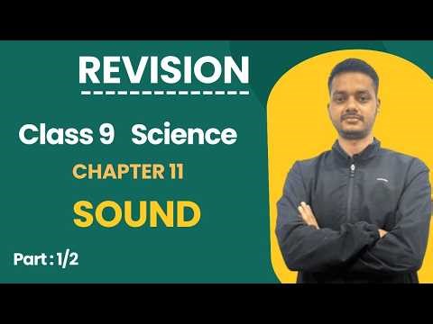 Std : 9 Science Ch11 Sound Revision Part 1