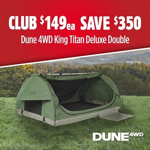 HOT OFFER ALERT! 🔥 Club Members save 70% off our Dune 4WD King Titan Deluxe Double Swag! Free delivery over $99*🚚 *Exclusions Apply | Anaconda Stores