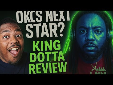 Is King Dotta the Next Big Artist from OKC? Full Music Review & Reaction