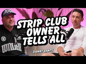 Strip Club Owner Tells All — The Truth About the Industry