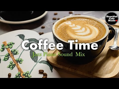 Coffee Time MIX 【For Work / Study】Restaurants BGM, Lounge Music, shop BGM