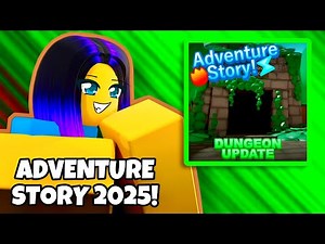 ADVENTURE STORY IN 2025 IS A BLAST! | Roblox | [Adventure Story!]