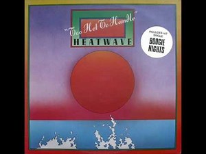 Heatwave - All You Do is Dial